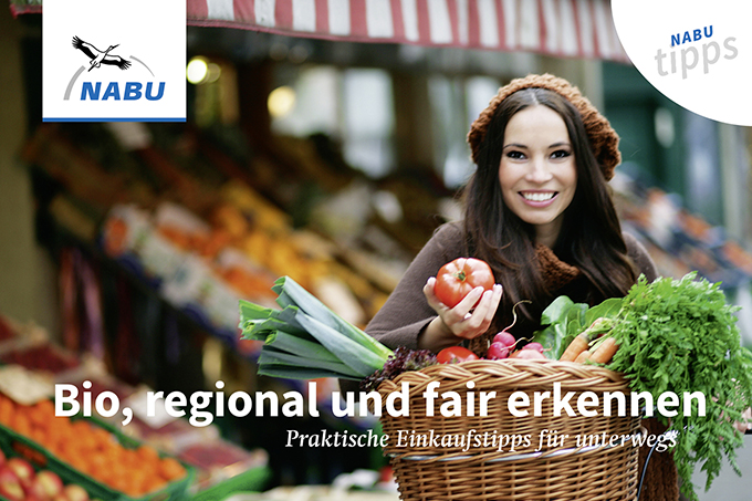 NABU-Tipp „Bio, regional und fair erkennen – Praktische Einkaufstipps für unterwegs“